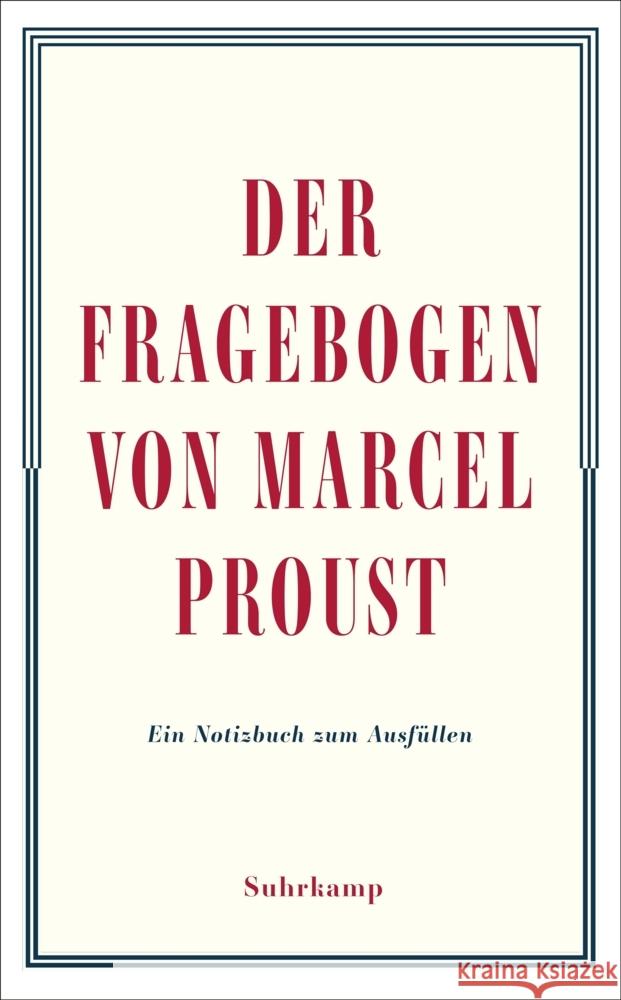 Der Fragebogen von Marcel Proust. Ein Notizbuch zum Ausfüllen Proust, Marcel 9783518474310 Suhrkamp - książka