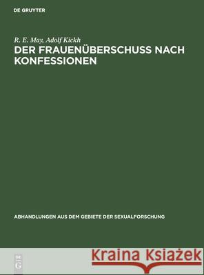 Der Frauenüberschuß Nach Konfessionen: Beiträge Zum 