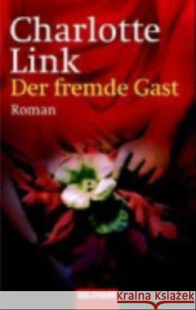 Der fremde Gast Charlotte Link 9783442379279 Verlagsgruppe Random House GmbH - książka