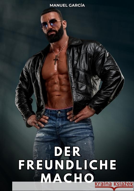 Der freundliche Macho García, Manuel 9783384785589 Manuel García - książka