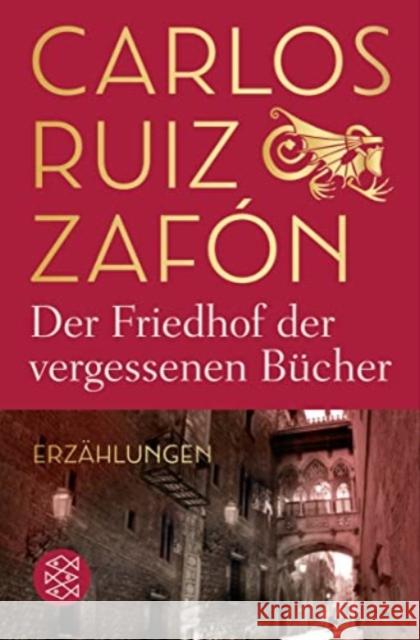 Der Friedhof der vergessenen Bücher Ruiz Zafón, Carlos 9783596706150 FISCHER Taschenbuch - książka
