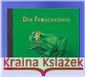 Der Froschkönig, 1 CD-Audio : Klassik Hörbücher für Kinder Grimm, Jacob; Grimm, Wilhelm 9783935261098 Edition Seeigel - książka