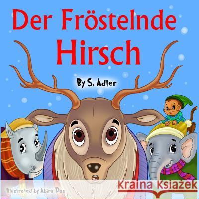 Der Frostelnde Hirsch Sigal Adler Abira Das Tess Parthum 9781537792330 Createspace Independent Publishing Platform - książka
