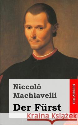 Der Fürst Machiavelli, Niccolo 9781484049389 Createspace - książka