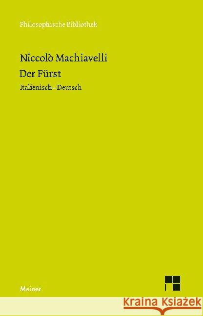 Der Fürst / Il Principe Machiavelli, Niccolò 9783787336227 Meiner - książka