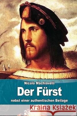 Der Fürst: nebst einer authentischen Beilage Regis, Gottlob 9781519208606 Createspace - książka