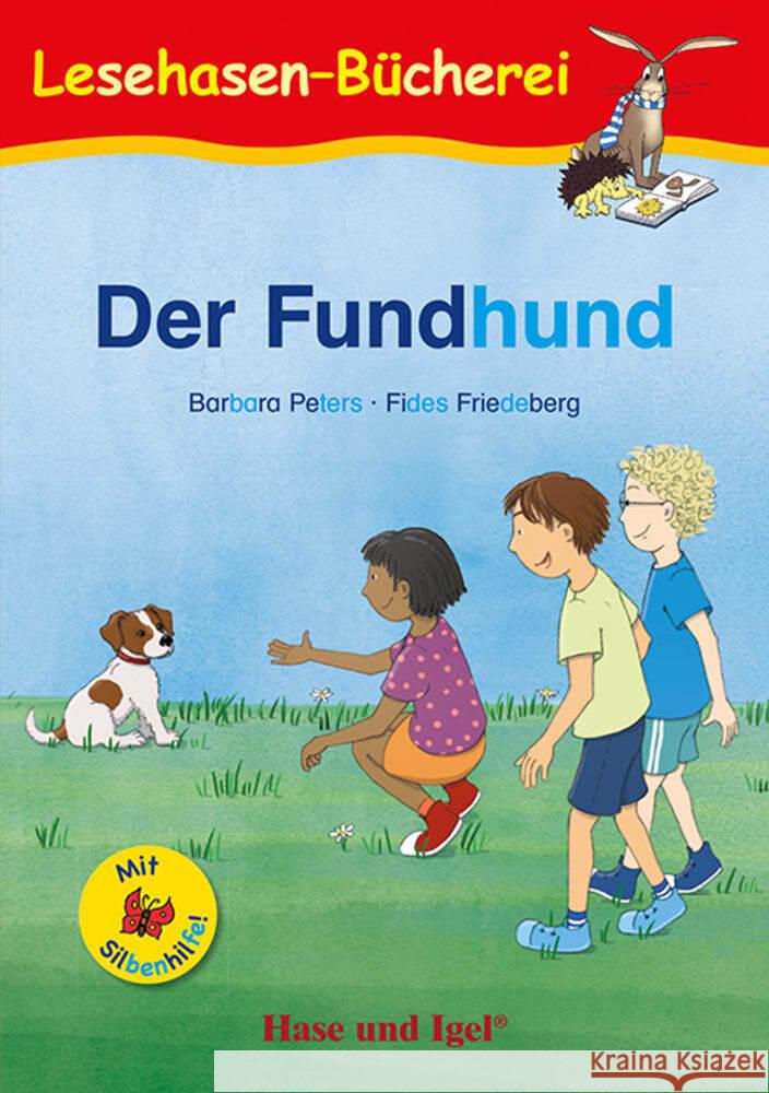 Der Fundhund / Silbenhilfe Peters, Barbara 9783863162924 Hase und Igel - książka