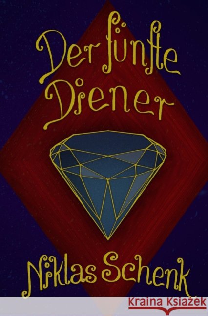 Der fünfte Diener Schenk, Niklas 9783737570855 epubli - książka