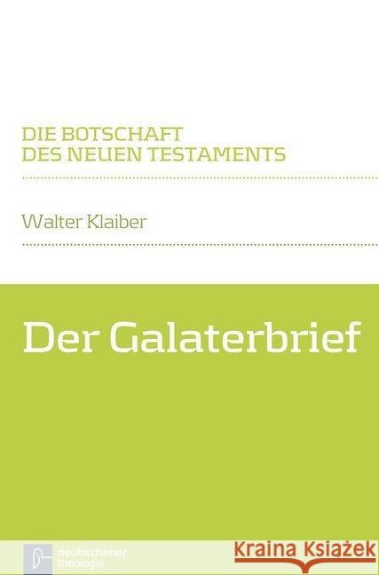 Der Galaterbrief Klaiber, Walter 9783788727130 Neukirchener - książka