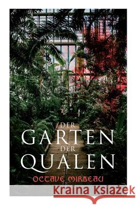 Der Garten der Qualen Octave Mirbeau 9788026889205 e-artnow - książka