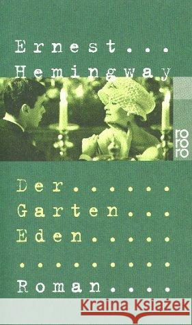 Der Garten Eden Ernest Hemingway 9783499226069 Rowohlt Taschenbuch Verlag GmbH - książka