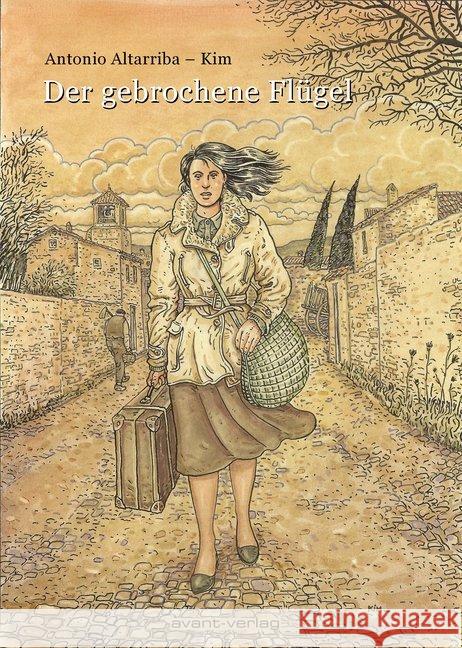 Der gebrochene Flügel Altarriba, Antonio; Kim 9783964450029 avant-verlag - książka