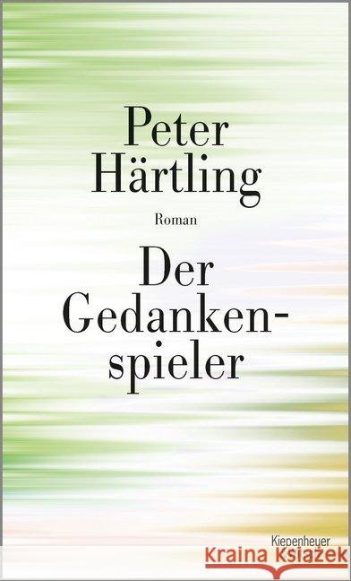 Der Gedankenspieler : Roman Härtling, Peter 9783462051773 Kiepenheuer & Witsch - książka