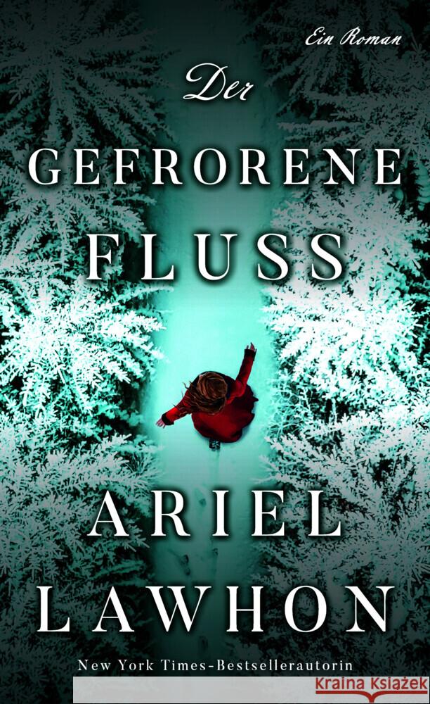 Der gefrorene Fluss Lawhon, Ariel 9783985852956 Adrian Verlag - książka