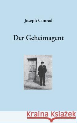 Der Geheimagent Joseph Conrad   9783943889796 Regenbrecht Verlag - książka