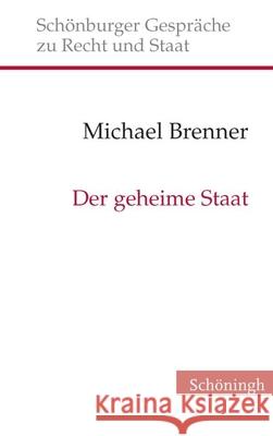 Der Geheime Staat Michael Brenner 9783506778796 Brill Schoningh - książka