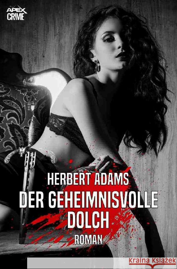 DER GEHEIMNISVOLLE DOLCH Adams, Herbert 9783754108925 epubli - książka