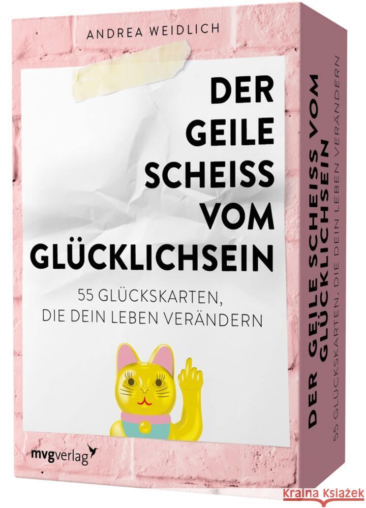 Der geile Scheiß vom Glücklichsein, Inspirationskarten : 55 Glückskarten, die dein Leben verändern Weidlich, Andrea 9783747401866 mvg Verlag - książka