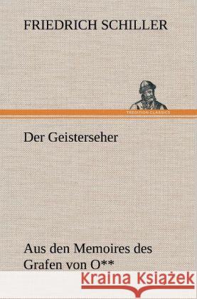 Der Geisterseher Friedrich Schiller 9783847260981 Tredition Classics - książka