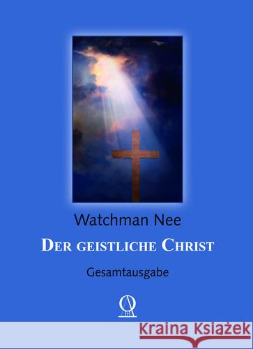 Der geistliche Christ : Gesamtausgabe Nee, Watchman 9783875985238 Edel - książka