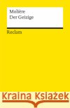 Der Geizige : Komödie in 5 Aufzügen Molière   9783150003381 Reclam, Ditzingen