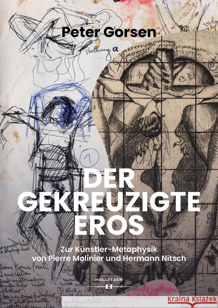 Der gekreuzigte Eros Gorsen, Peter 9783990940358 Hollitzer Verlag - książka