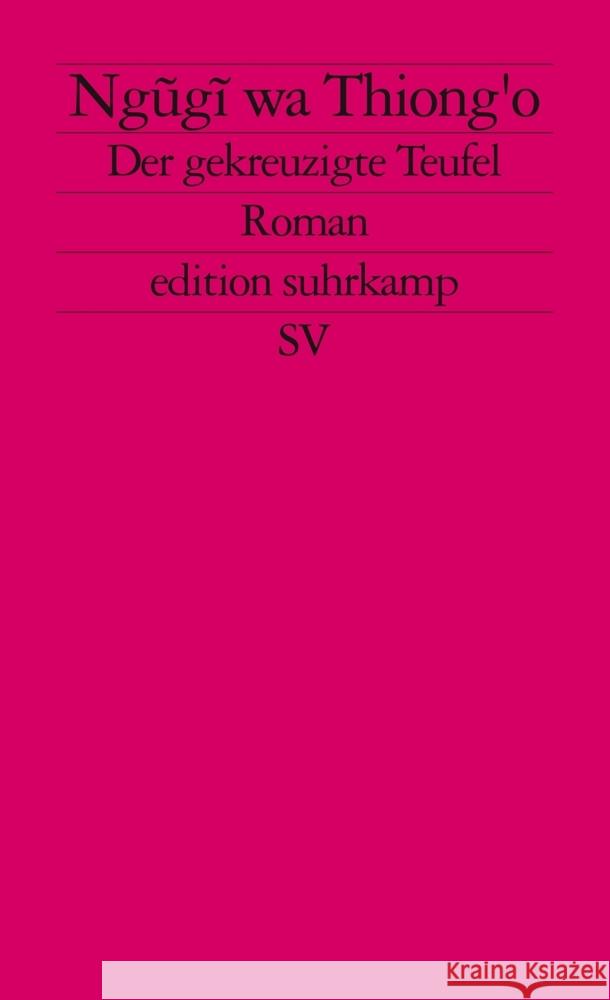 Der gekreuzigte Teufel Ngugi, wa Thiong'o 9783518111994 Suhrkamp Verlag - książka