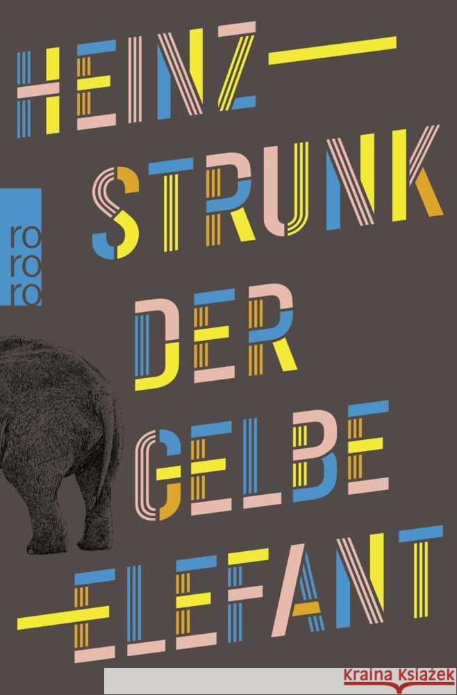 Der gelbe Elefant Strunk, Heinz 9783499011771 Rowohlt TB. - książka