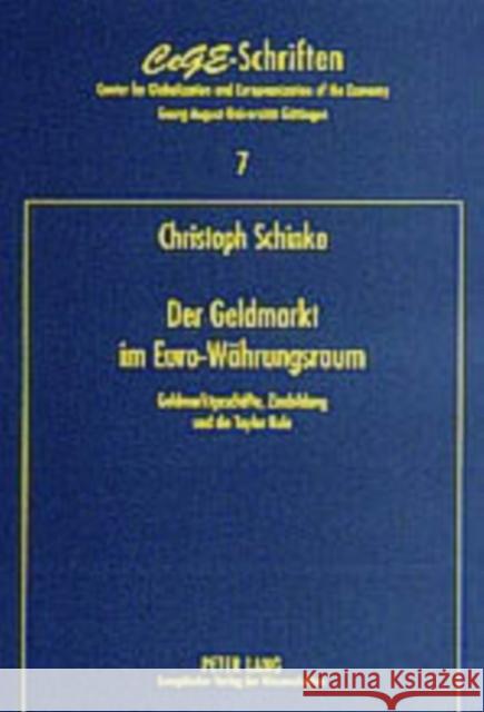 Der Geldmarkt Im Euro-Waehrungsraum: Geldmarktgeschaefte, Zinsbildung Und Die Taylor Rule Jarchow, Hans-Joachim 9783631519660 Lang, Peter, Gmbh, Internationaler Verlag Der - książka