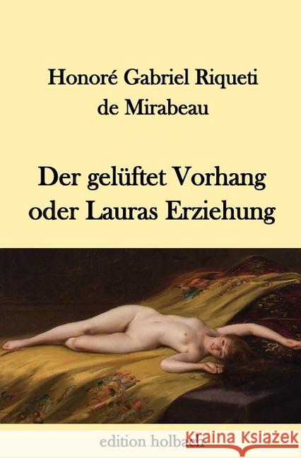 Der gelüftete Vorhang oder Lauras Erziehung Riqueti de Mirabeau, Honoré Gabriel 9783746769295 epubli - książka