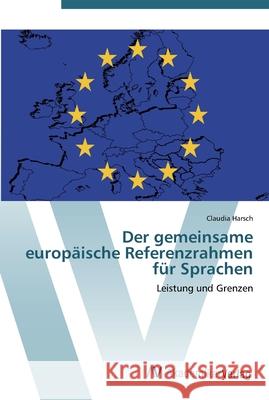 Der gemeinsame europäische Referenzrahmen für Sprachen Harsch, Claudia 9783639450095 AV Akademikerverlag - książka