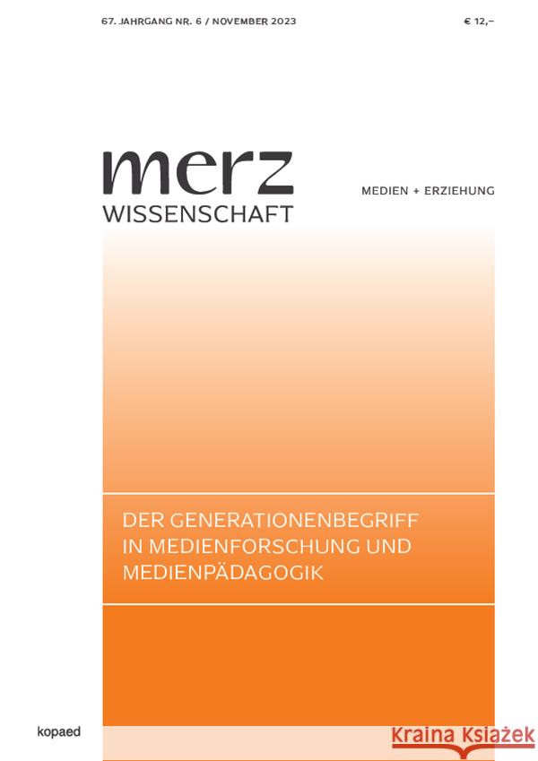 Der Generationenbegriff in Medienforschung und Medienpädagogik  9783968481173 Kopaed - książka