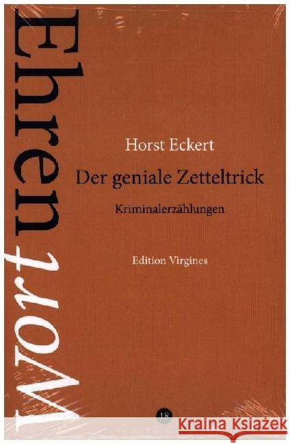 Der geniale Zetteltrick Eckert, Horst 9783910246294 Edition Virgines - książka