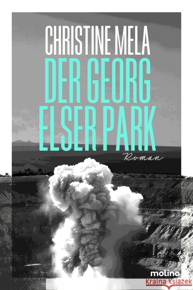 Der Georg Elser Park Mela, Christine 9783948696993 Molino Verlag - książka