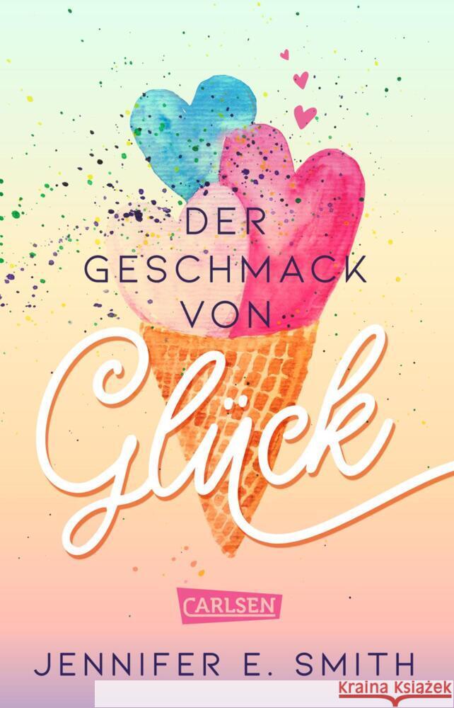 Der Geschmack von Glück Smith, Jennifer E. 9783551320513 Carlsen - książka