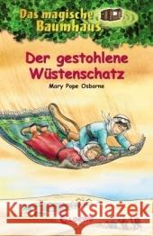 Der gestohlene Wüstenschatz Osborne, Mary Pope   9783785548097 Loewe Verlag - książka