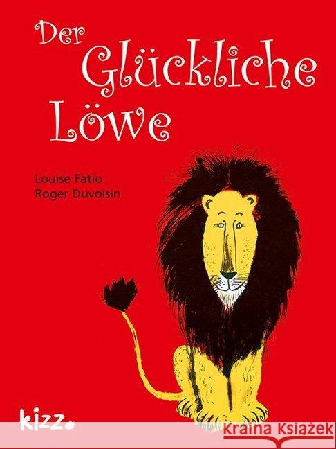 Der Glückliche Löwe Fatio, Louise 9783451715594 Kerle, Freiburg - książka