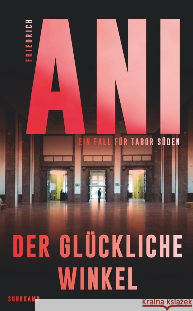 Der glückliche Winkel Ani, Friedrich 9783518474686 Suhrkamp - książka