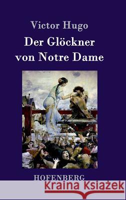 Der Glöckner von Notre Dame Victor Hugo 9783843077781 Hofenberg - książka