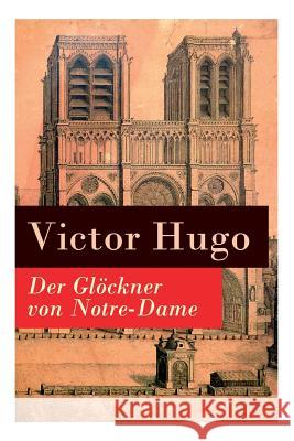 Der Glöckner von Notre-Dame Hugo, Victor 9788027310005 E-Artnow - książka