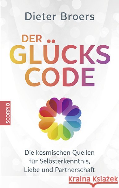 Der Glückscode Broers, Dieter 9783958035843 scorpio - książka