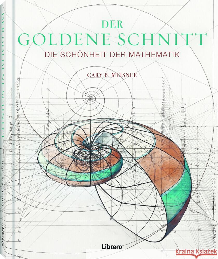 Der Goldene Schnitt Meisner, Gary B. 9789463596411 Bielo - książka