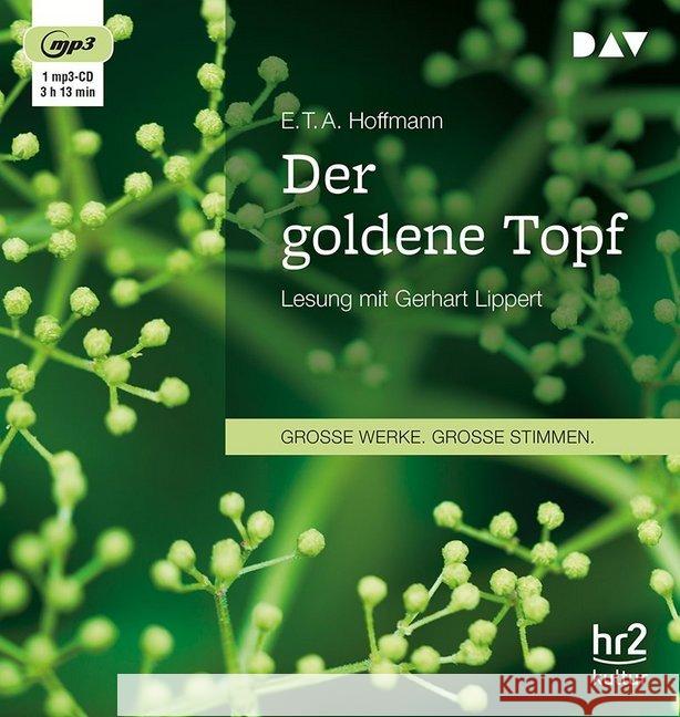 Der goldene Topf, 1 MP3-CD : Gekürzte Lesung mit Gerhart Lippert (1 mp3-CD), Lesung. MP3 Format Hoffmann, E. T. A. 9783742404374 Der Audio Verlag, DAV - książka