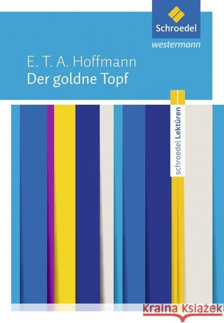 Der goldne Topf : Textausgabe Hoffmann, E. T. A. 9783507699939 Schroedel - książka