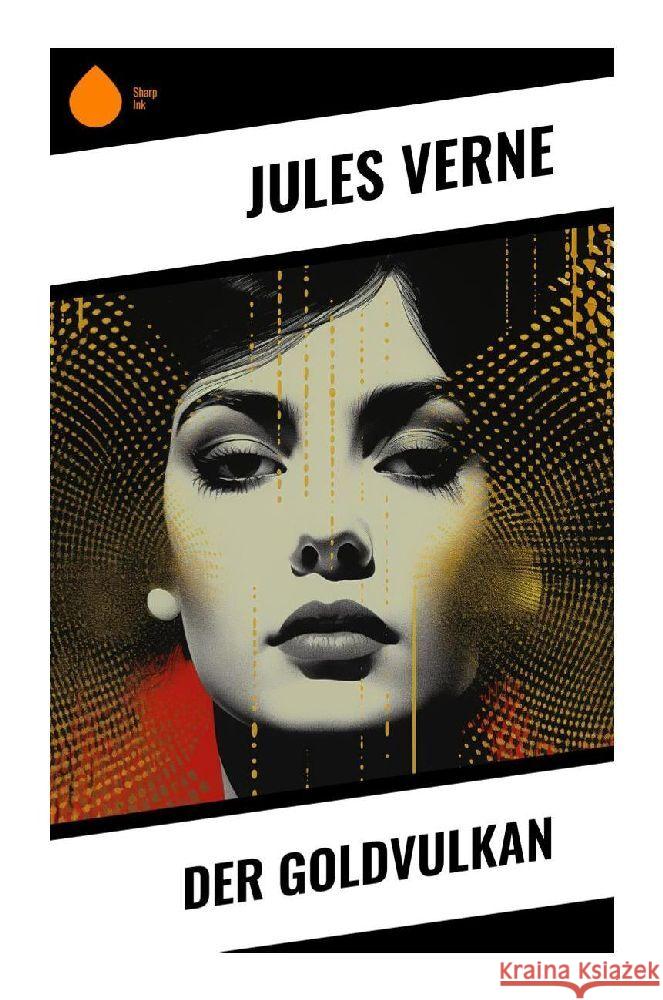 Der Goldvulkan Verne, Jules 9788028348502 Sharp Ink - książka