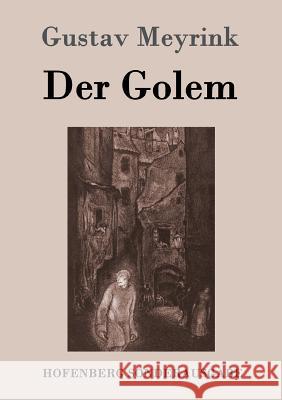 Der Golem Gustav Meyrink 9783843016650 Hofenberg - książka