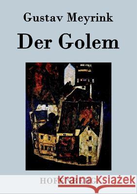 Der Golem Gustav Meyrink   9783843073790 Hofenberg - książka