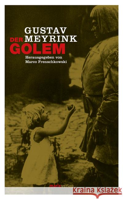 Der Golem Meyrink, Gustav 9783865393470 marixverlag - książka