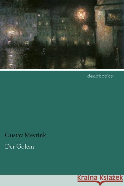 Der Golem Meyrink, Gustav 9783954558957 dearbooks - książka