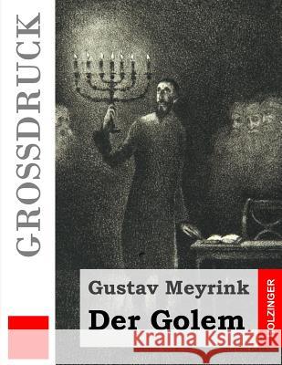 Der Golem (Großdruck) Meyrink, Gustav 9781507675137 Createspace - książka